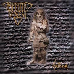 Spirit Descent : Anthem Spirit Descent : Anthem